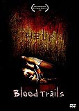 Blood Trails (uncut)